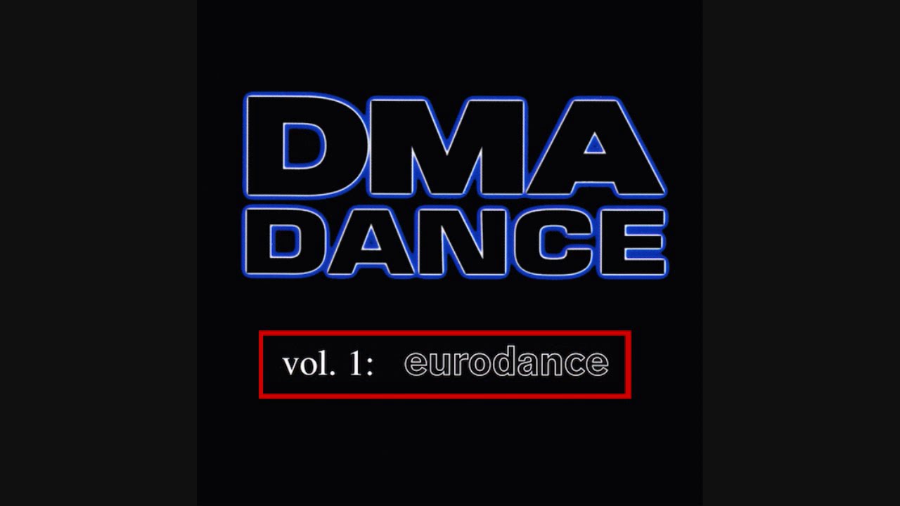 DMA Dance Vol. 1: Eurodance