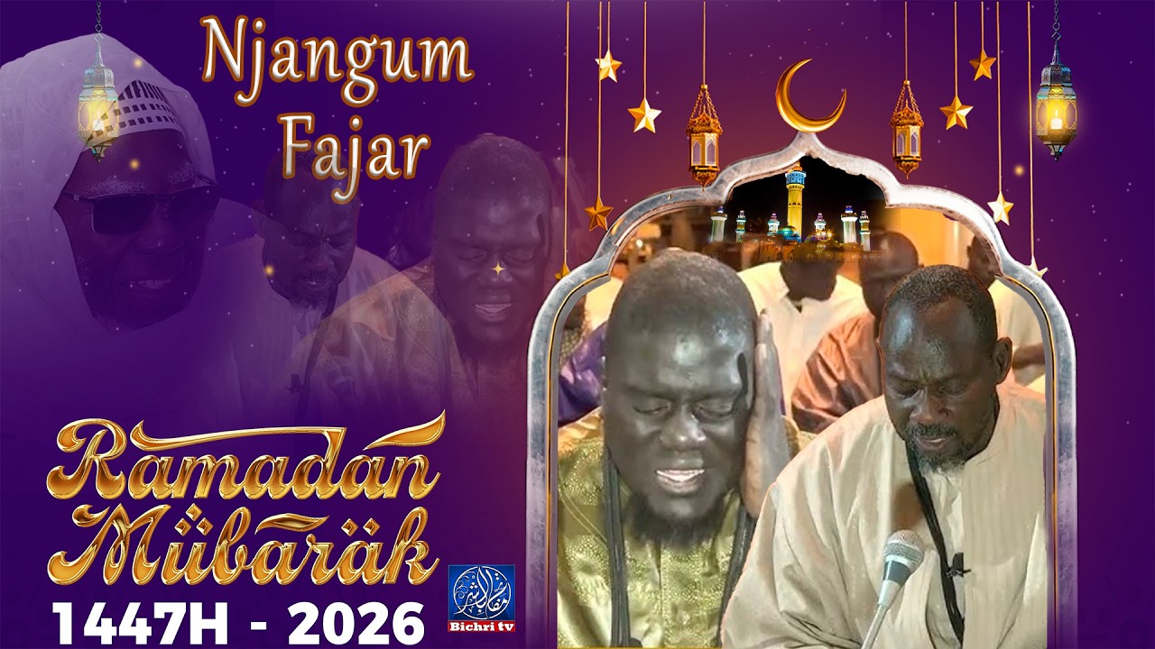 🔴 DIRECT | Njangum  Fajar -  Grande Mosquée de Touba Jour 05 Ramadan 1447H /Février 2026