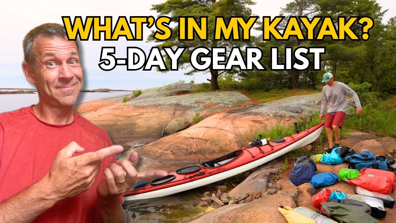 What’s in My Kayak?  Full Gear Guide for 5 Day Sea Kayak Camping Trip on Georgian Bay