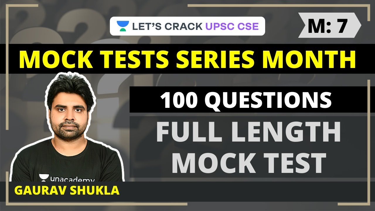M7: Full Length Mock Test for UPSC CSE/IAS Prelims 2020 | 100 Questions | Gaurav Shukla