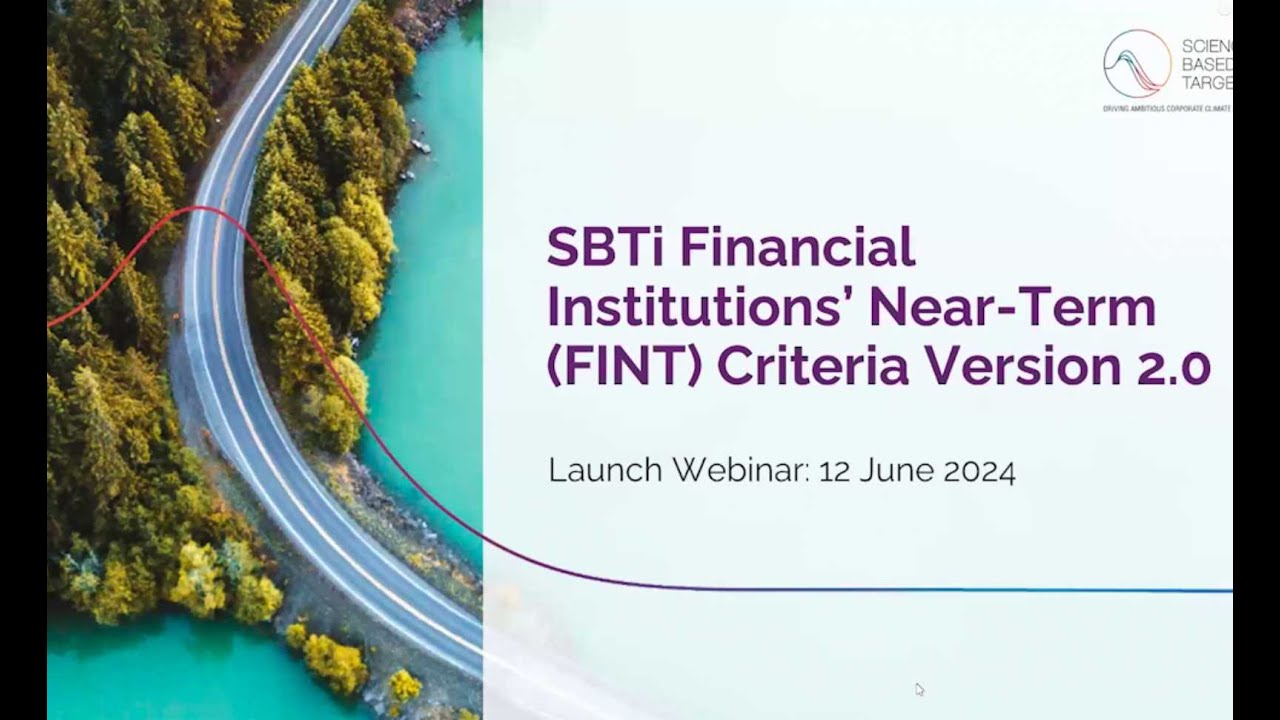 Launch of SBTi's Financial Institutions’ Near-Term Criteria Version 2
