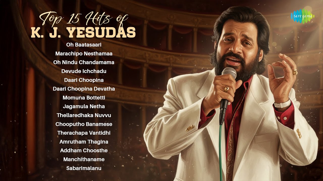 Top 15 Hits of K. J. Yesudas | Oh Baatasaari | Marachipo Nesthamaa | Oh Nindu Chandamama