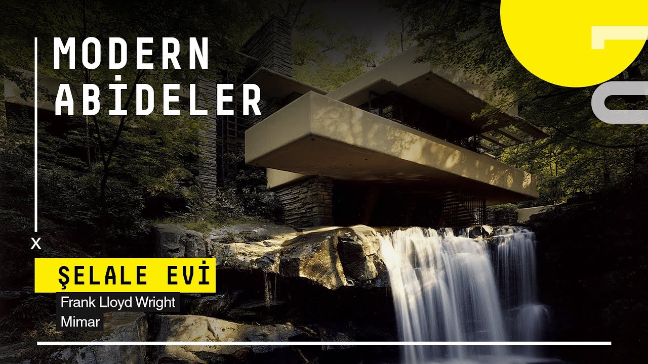 Modern Abideler 01: Şelale Evi
