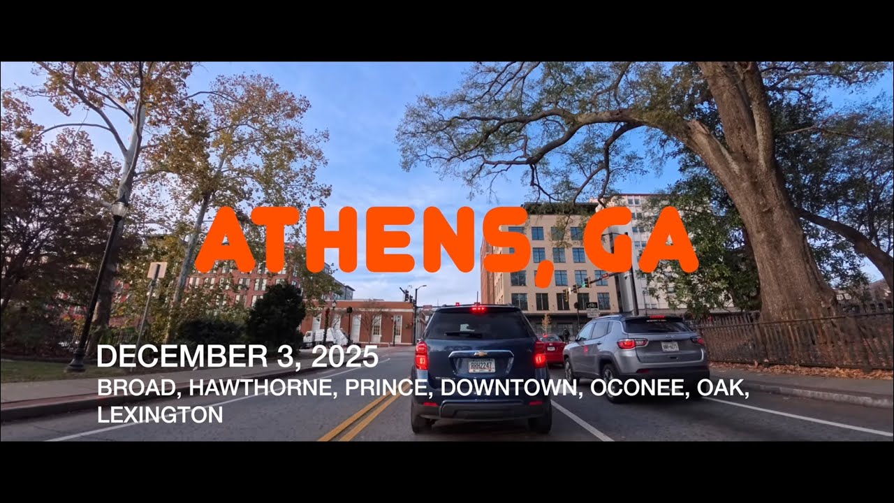 ATHENS, GEORGIA - DECEMBER 3, 2025 - BROAD, HAWTHORNE, PRINCE, DOWNTOWN, OCONEE, OAK, LEXINGTON 
