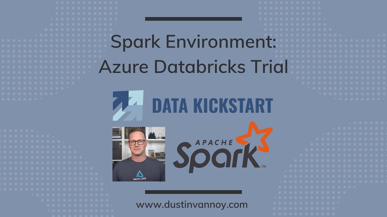 Spark Environment - Azure Databricks Trial