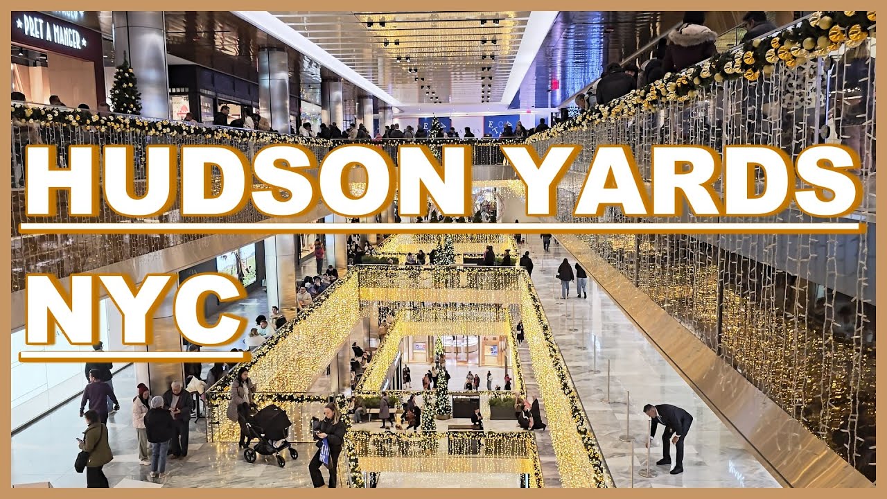 HUDSON YARDS - NYC