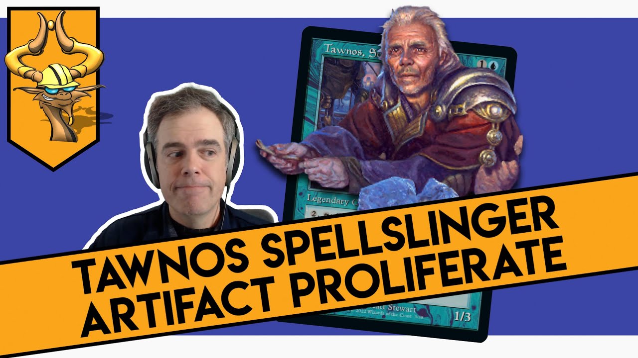 Tawnos Spellslingers? | Esper Artifact Proliferate