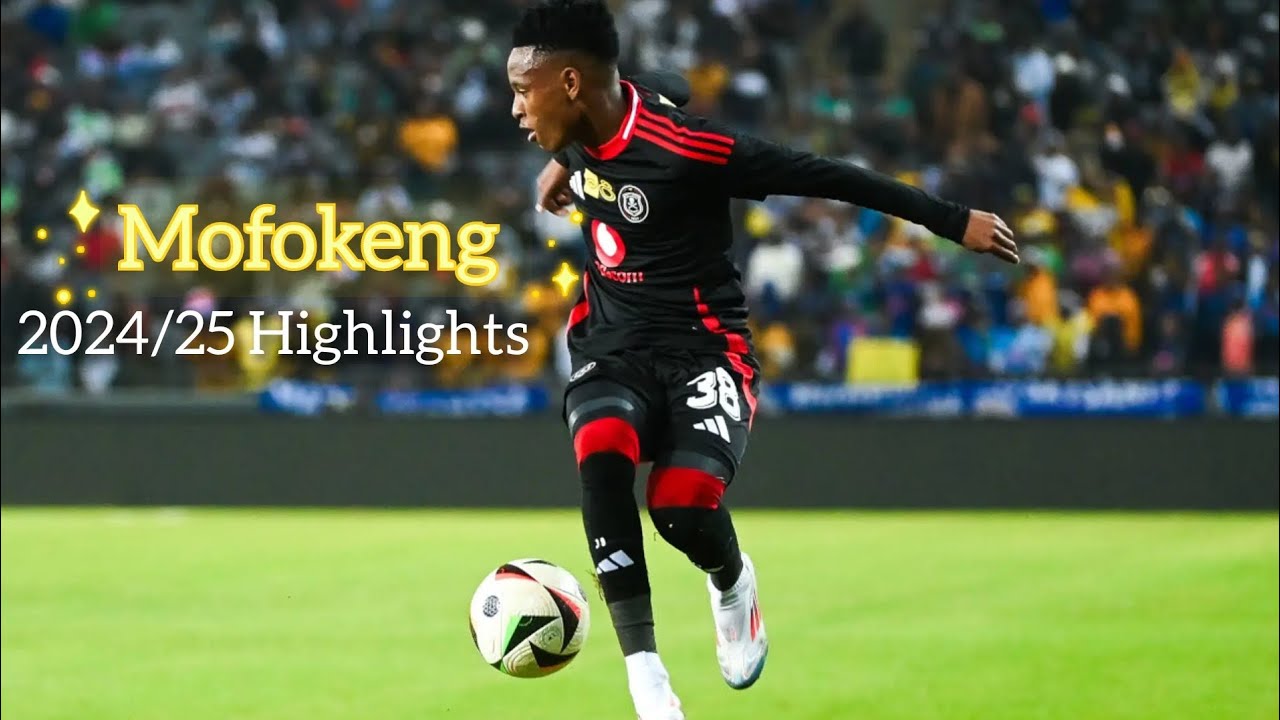 Relebohile Mofokeng 2024/25 | Skills, Goals & Assists | Orlando Pirates Highlights