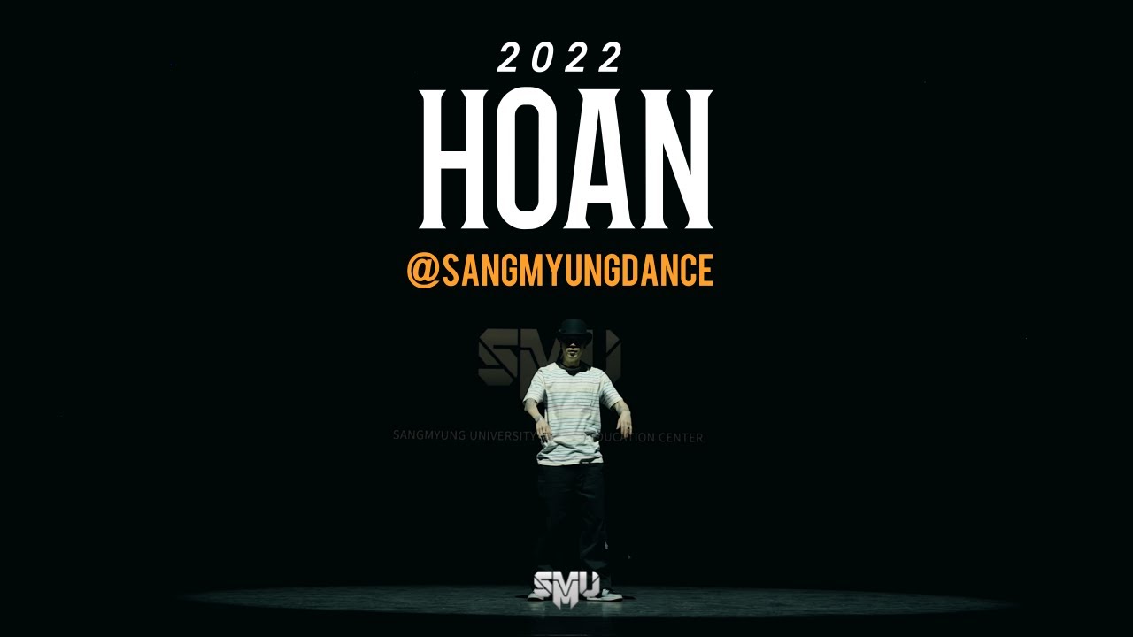 HOAN #호안 | 2022 The Move vol.12 정기공연 @sangmyungdance