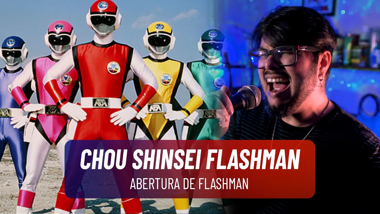 COMANDO ESTELAR FLASHMAN - Chou Shinsei Flashman - ABERTURA (Jb Vocal Cover)