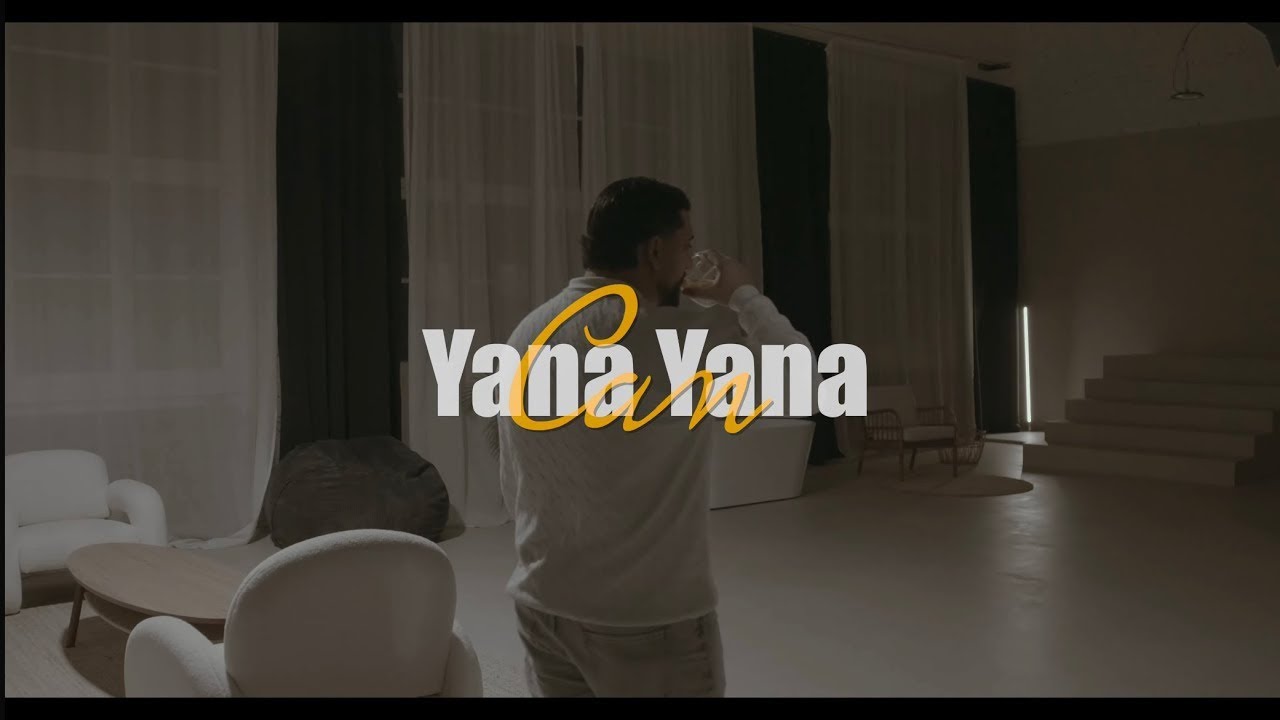 CAN - YANA YANA //OFFICIAL VIDEO//