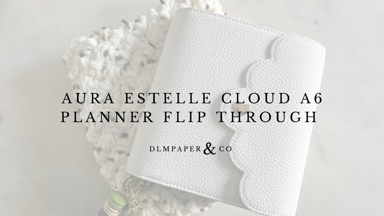 Aura Estelle A6 Cloud Planner Flip Through 2022