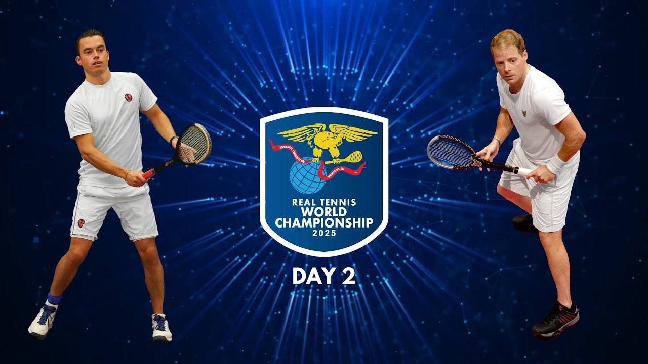 2025 Real Tennis World Championship - Day 2