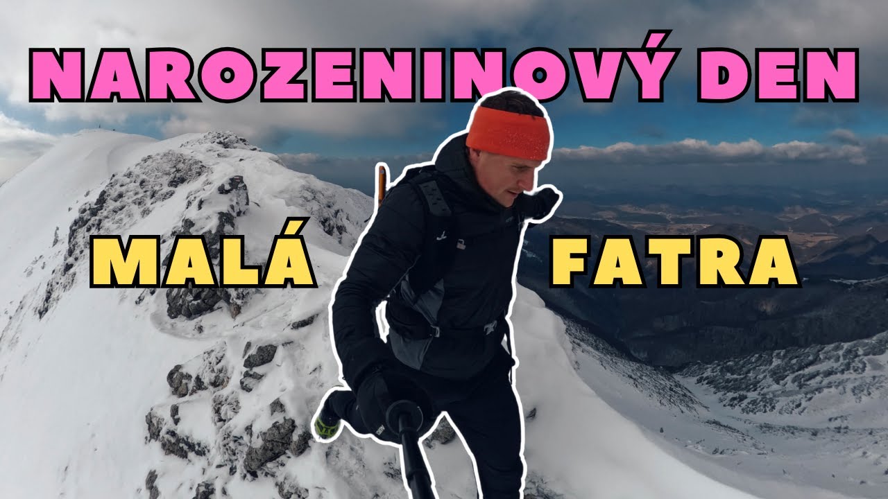 Narozeniny na Mal&eacute; Fatře. Velk&yacute; Kriv&aacute;ň, Mal&yacute; Kriv&aacute;ň a testov&aacute;n&iacute; GoPro13