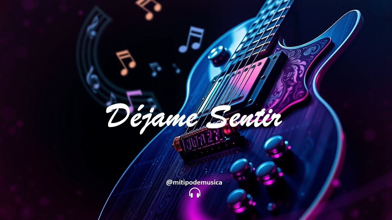 Déjame sentir - Rock en Español
