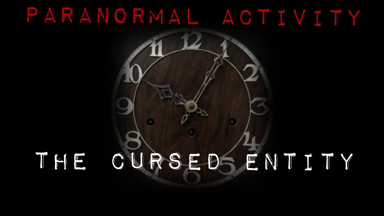 Paranormal Activity: The Cursed Entity (2021 Fan Film)