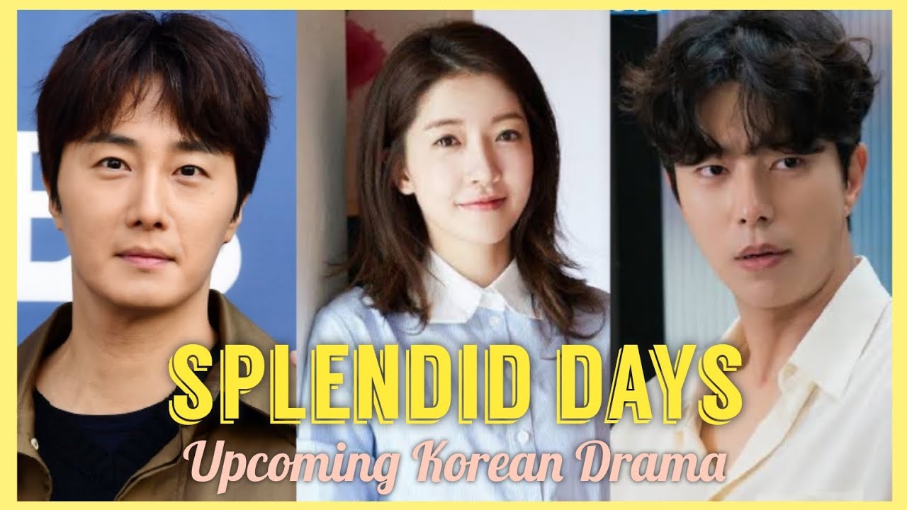 UPCOMING KOREAN DRAMA IN AUGUST 2025 | SPLENDID DAYS | Jung Il Woo, Jung In Sun and Yoon Hyun Min