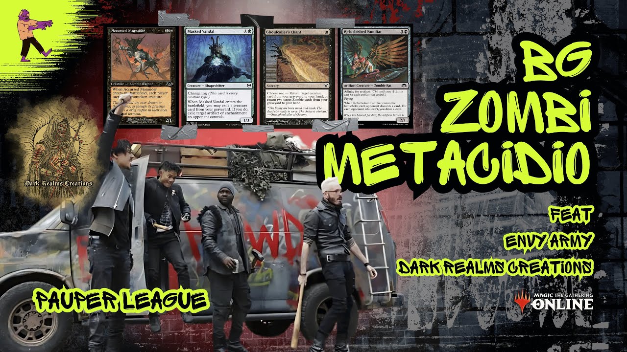 [Pauper League] BG ZOMBI METACIDIO | Sfiorato il Trofeo Con Il Trio Chiassoso: Envy  e Dark Realms