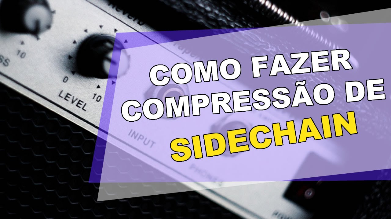 O Que É e Como Fazer Sidechain no Ableton Live 9