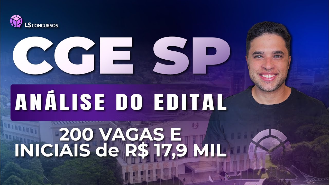 CGE SP ANÁLISE DO EDITAL