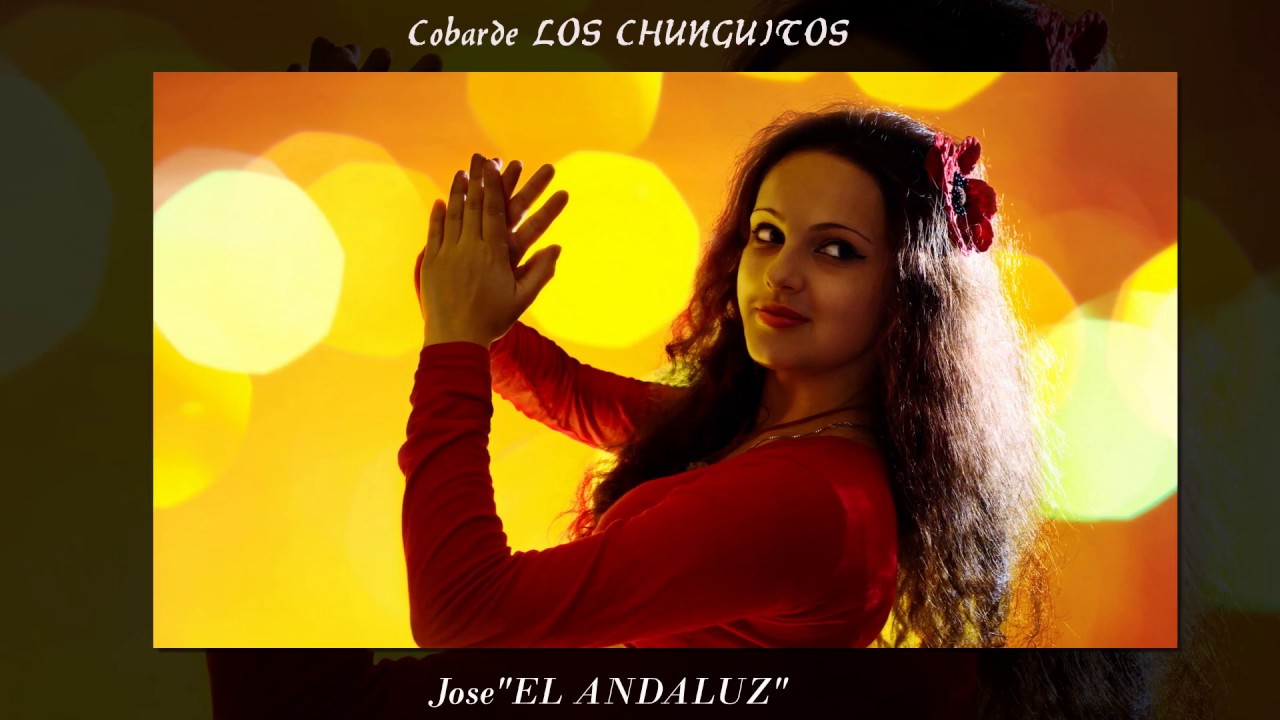 cobarde LOS CHUNGUITOS