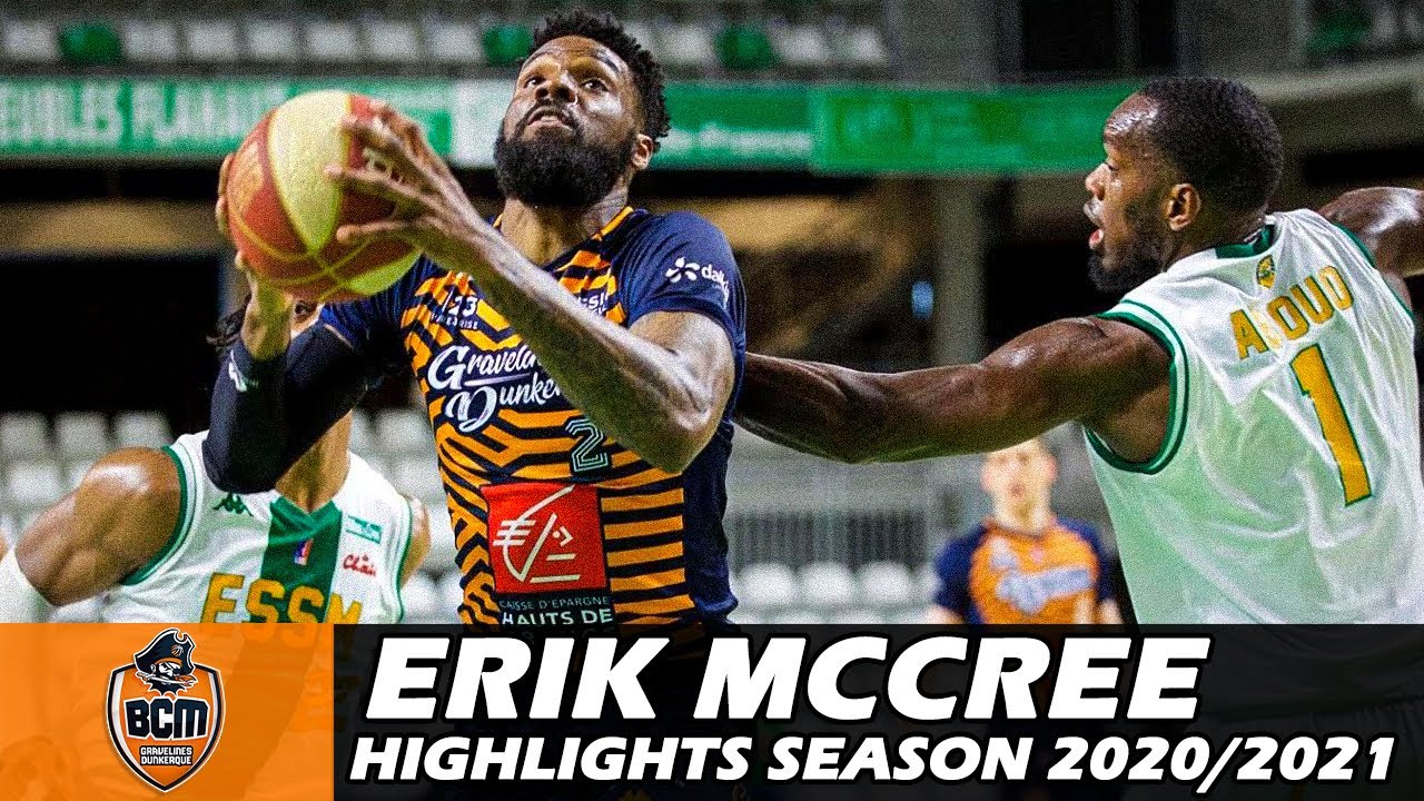 Erik MCCREE • Highlights Season 2020/2021 • BCM Gravelines-Dunkerque