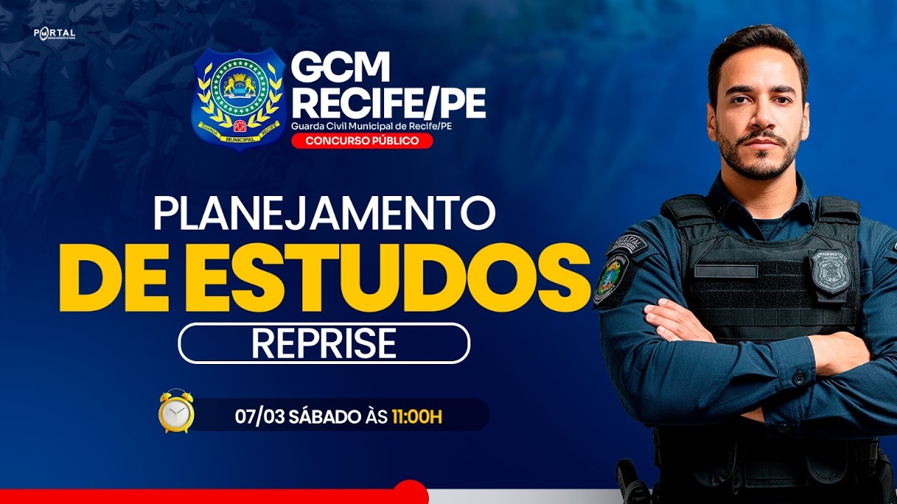 CONCURSO GCM RECIFE/PE: PLANEJAMENTO DE ESTUDOS + LANÇAMENTO DO CURSO - reprise