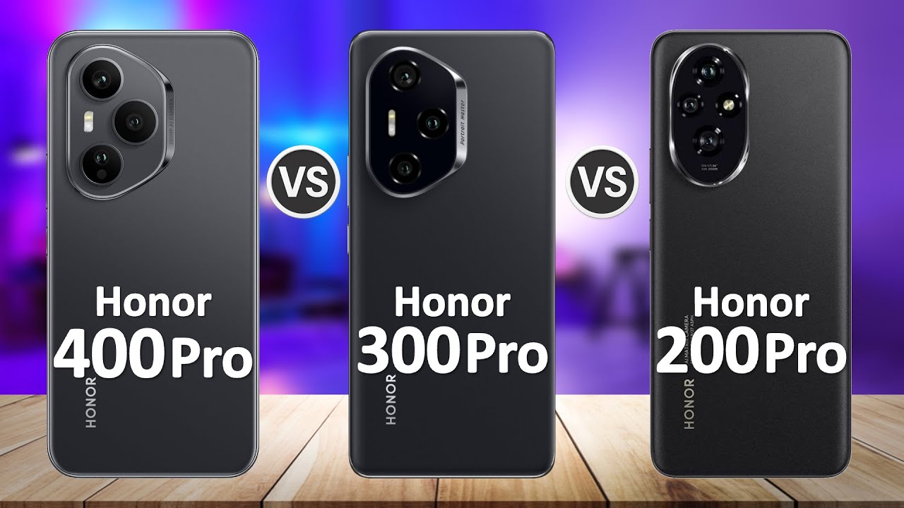 Honor 400 Pro VS Honor 300 Pro VS Honor 200 Pro
