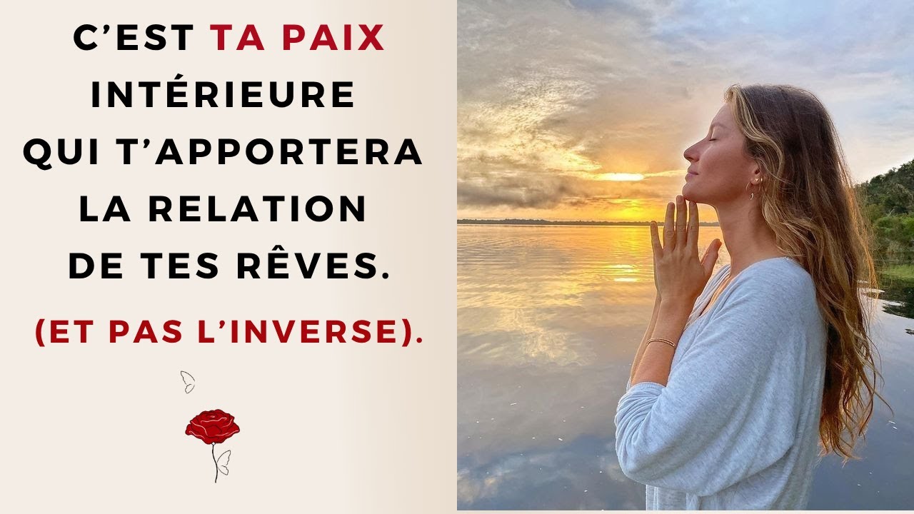 C'est ta paix intérieure & ta dignité qui t'apporteront la relation de tes rêves, pas l'inverse.
