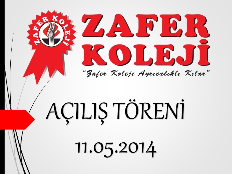 Zafer Koleji Açılış Töreni - 11.05.2014