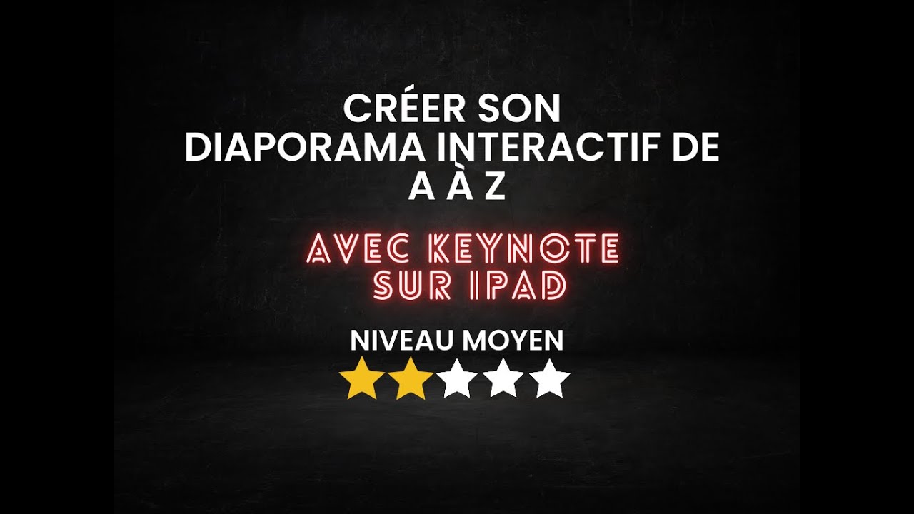 Créer un diaporama interactif de A a Z avec Keynote sur iPad IOS 18