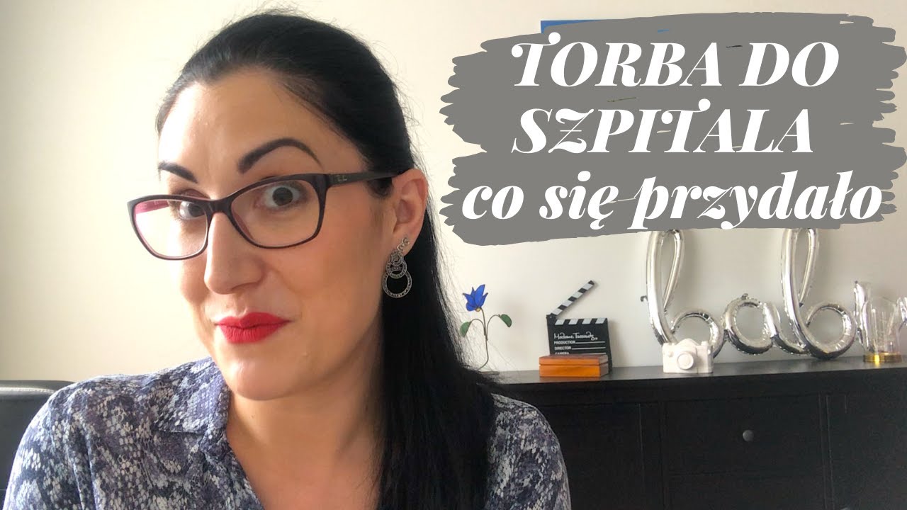 CO SIĘ PRZYDAŁO Z TORBY DO SZPITALA (PORODU), A CO NIE?