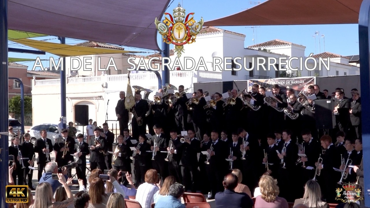 4K |A M DE LA SAGRADA RESURRECCÍON | XXVIII CERTAMEN | LAS CABEZAS DE SAN JUAN 2026