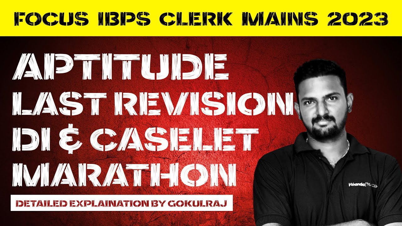 LAST REVISION | DI & CASELET MARATHON for IBPS Mains 2023 by Gokul Raj | Veranda Race