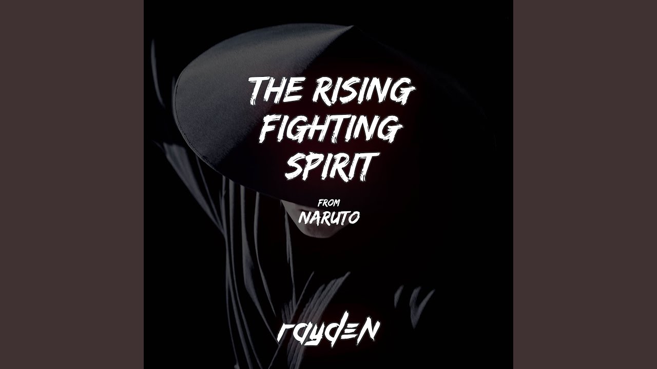 The Rising Fighting Spirit (from 
