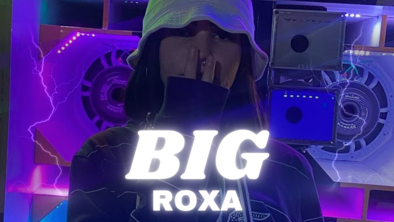 Big Roxa !
