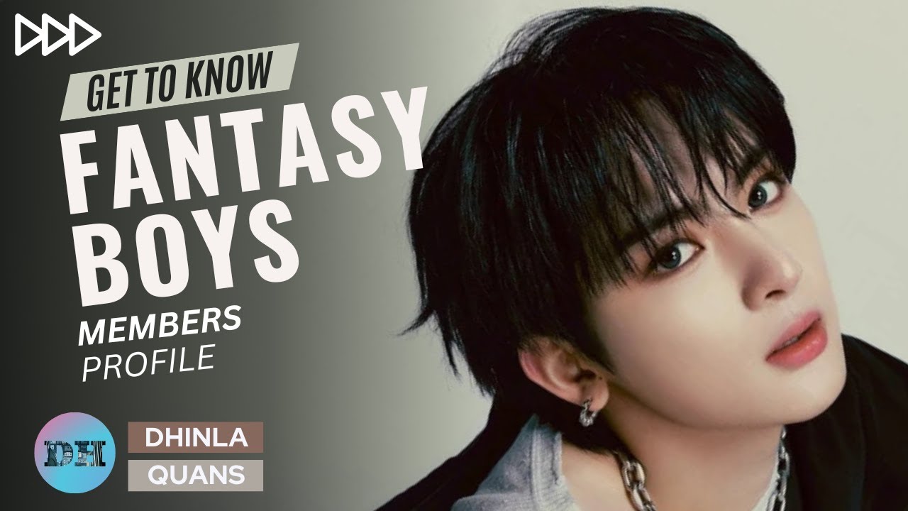 FANTASY BOYS (판타지보이즈) MEMBERS PROFILE & FACTS [GET TO KNOW K-POP BOY GROUP]