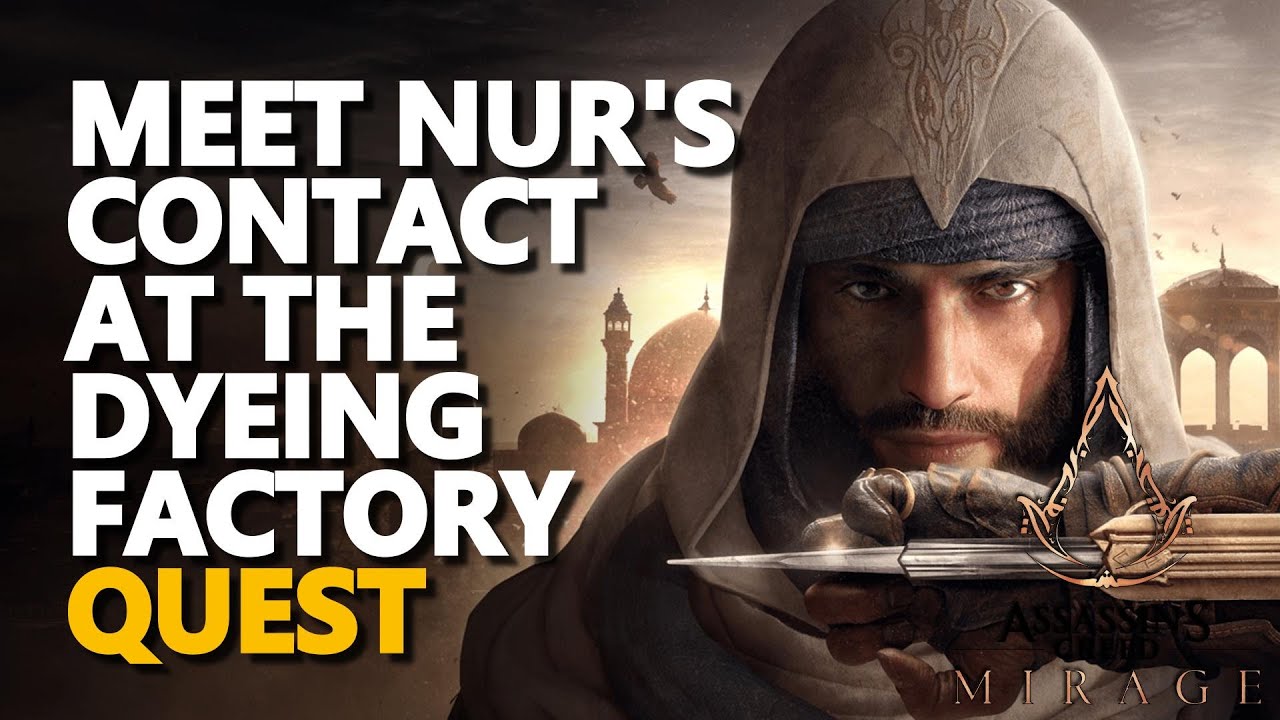 Meet Nur's contact at the dyeing factory Assassin Creed Mirage