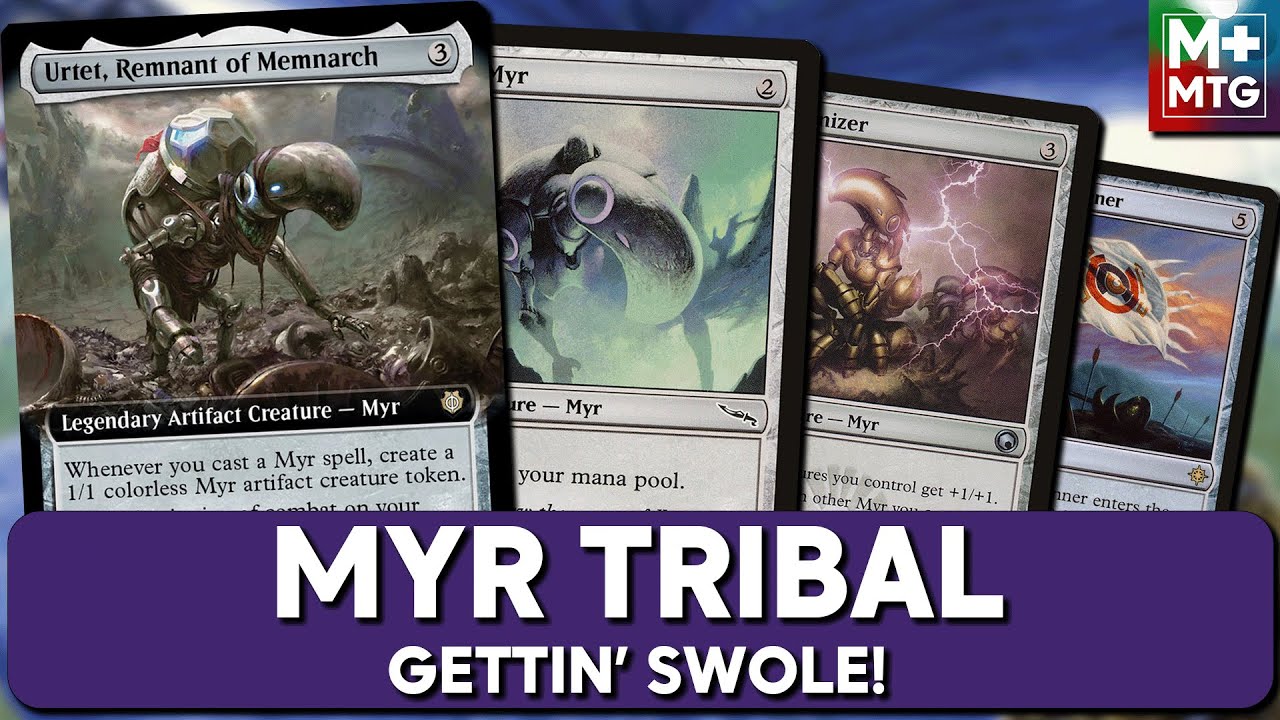 Urtet, Remnant of Memnarch Myr Tribal┃Making Myr Bigger Since 1993┃Commander Deck