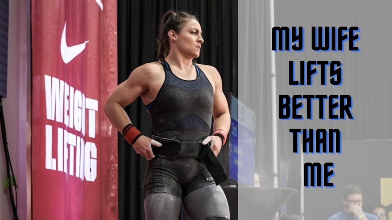 My Wife Lifts Better Than Me
