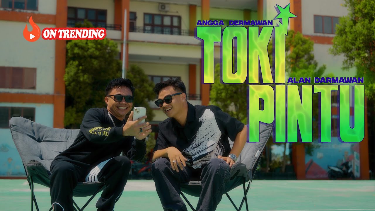TOKI PINTU - ANGGA DERMAWAN FT ALAN DARMAWAN