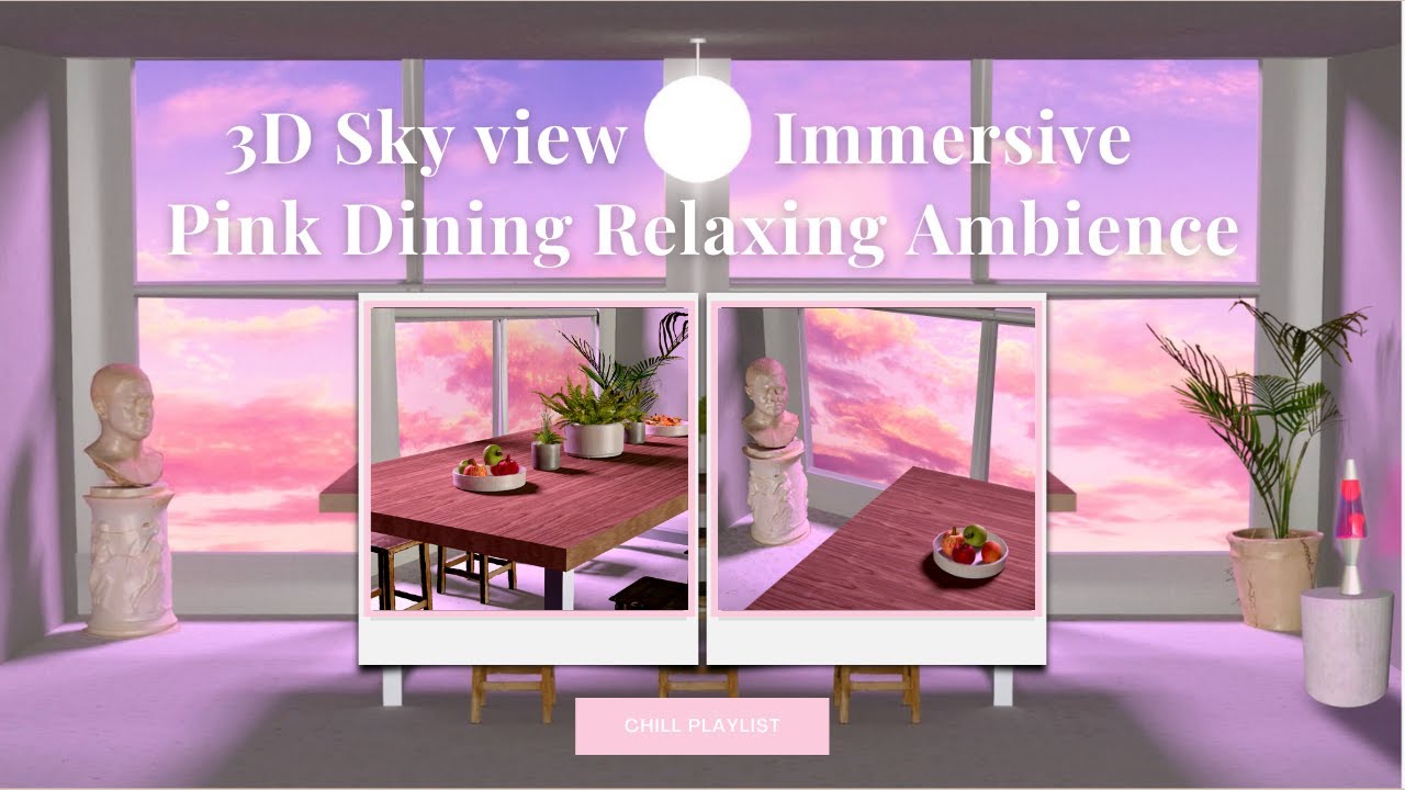 ASMR Relaxing Pink Sky Dining Room Animation