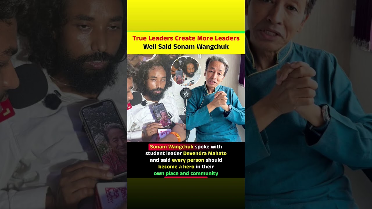 True Leaders Create More LeadersWell Said Sonam Wangchuk...