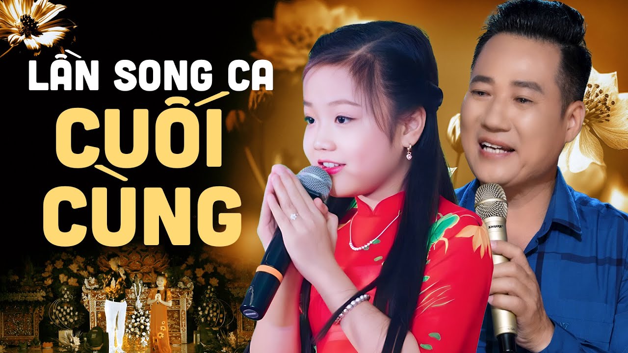 Lần Cuối Cùng Song Ca Của Bé Tú Thanh, Duy Phường - Nghe Là Rơi Nước Mắt