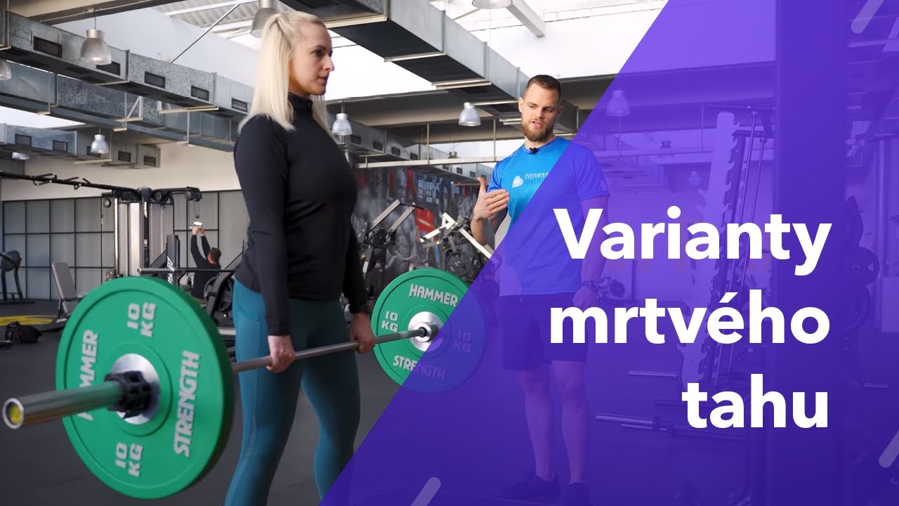 Jak cvičit varianty mrtvého tahu? | rumunský, sumo, trap bar
