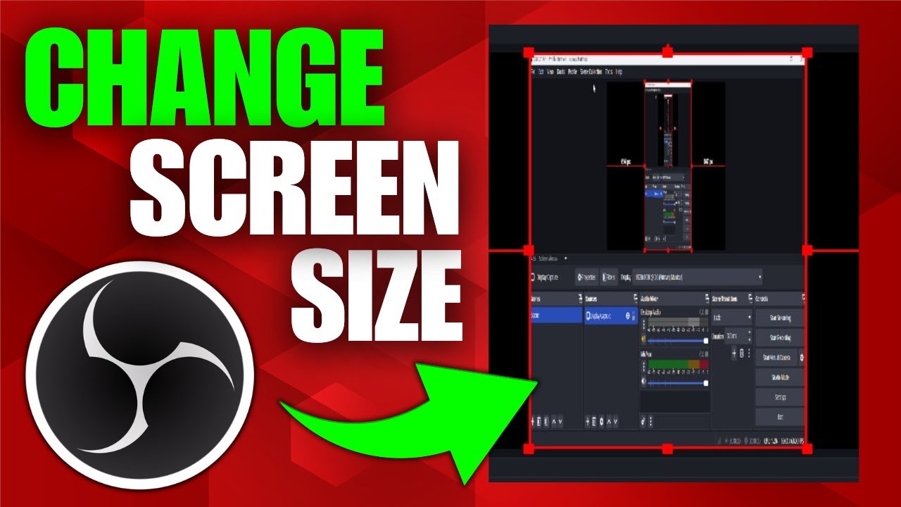 How To Change Screen Size in OBS Studio