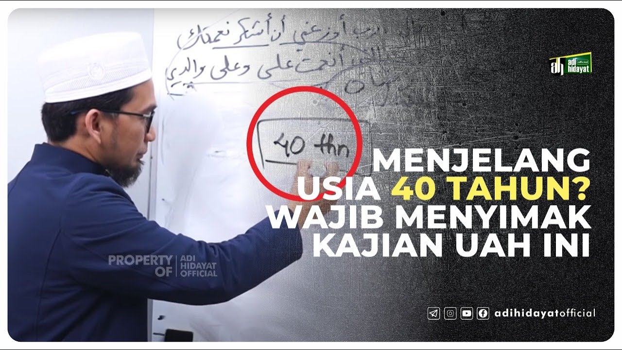 Pedoman Amalan Usia 40 Tahun - Ustadz Adi Hidayat