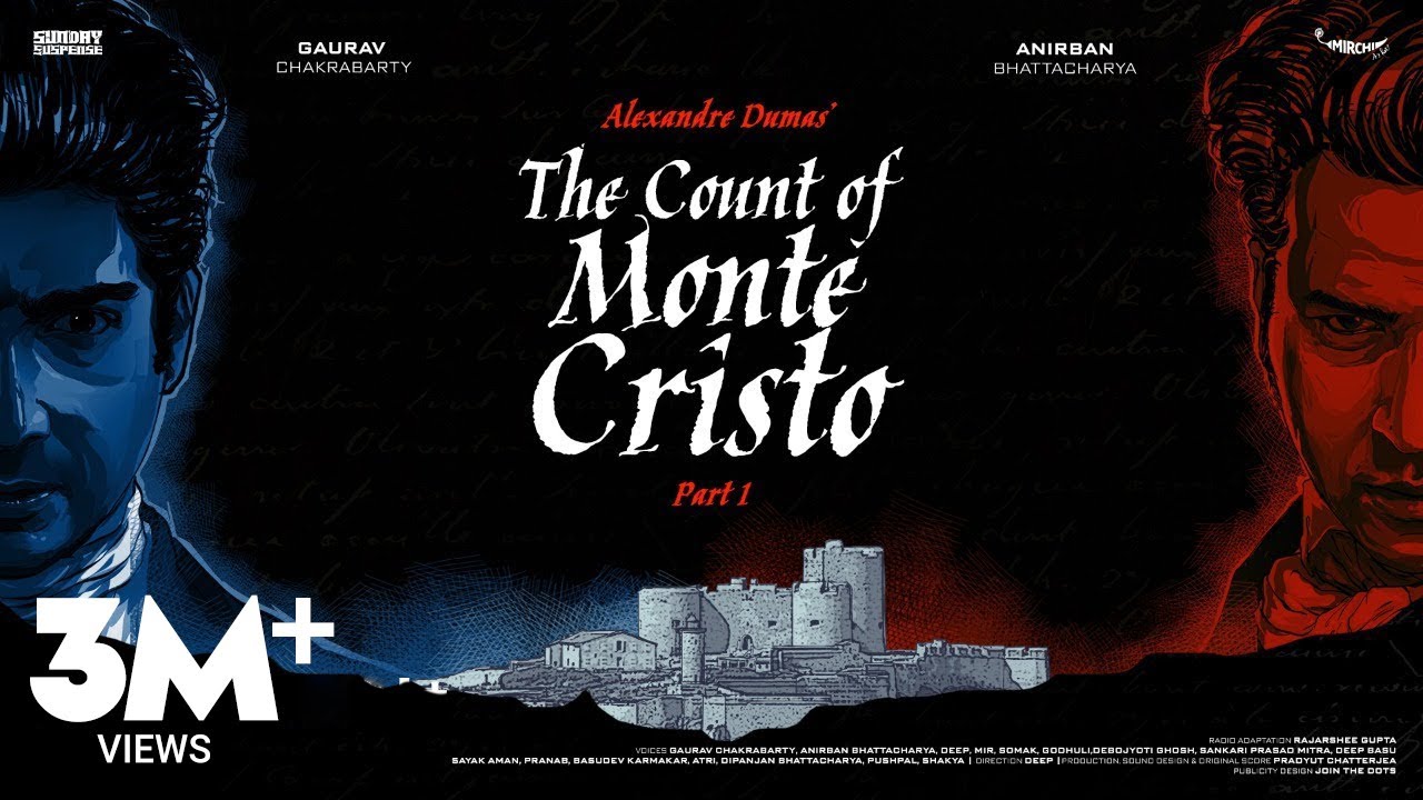 Sunday Suspense | The Count Of Monte Cristo Part 1 | Alexandre Dumas | Mirchi Bangla Audio Drama
