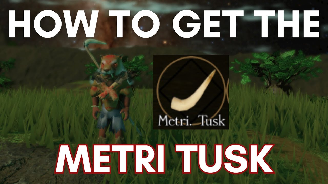 How to Get the Metri Tusk in Early Dawn | Roblox Early Dawn
