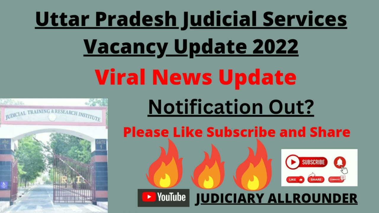 UP JUDICIARY 2022 UPDATE | UP PCS J 2022 NOTIFICATION OUT
